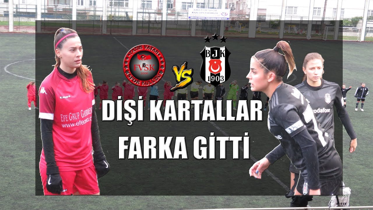 Kadın Futbolu VATAN – BEŞİKTAŞ MAÇ ÖZETİ