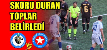 SÜPER AMATÖR LİG MAÇ ÖZETİ BALAT – KANLICA