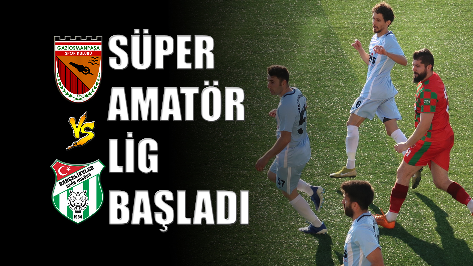 Süper Amatör Lig Başladı