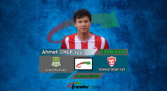 Ahmet Öner Yeniköy 1924 Spor ‘da