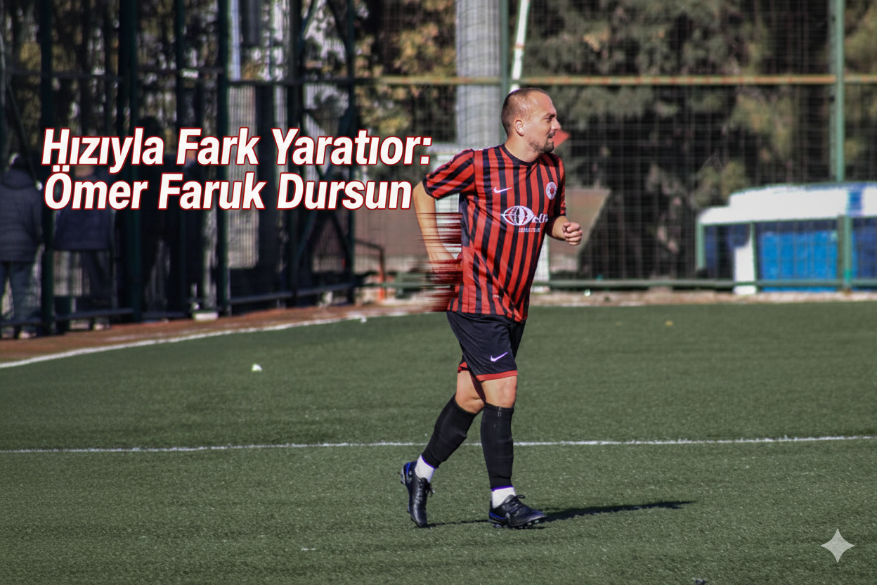 Hızıyla Fark Yaratıyor: Ömer Faruk Dursun